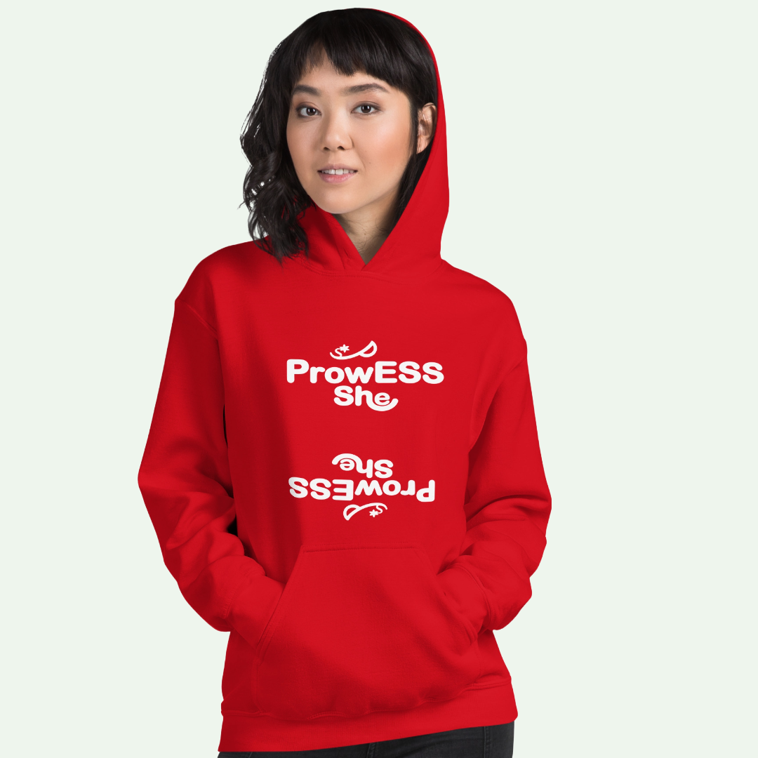 ProwESS She Double the Notice Hoodie